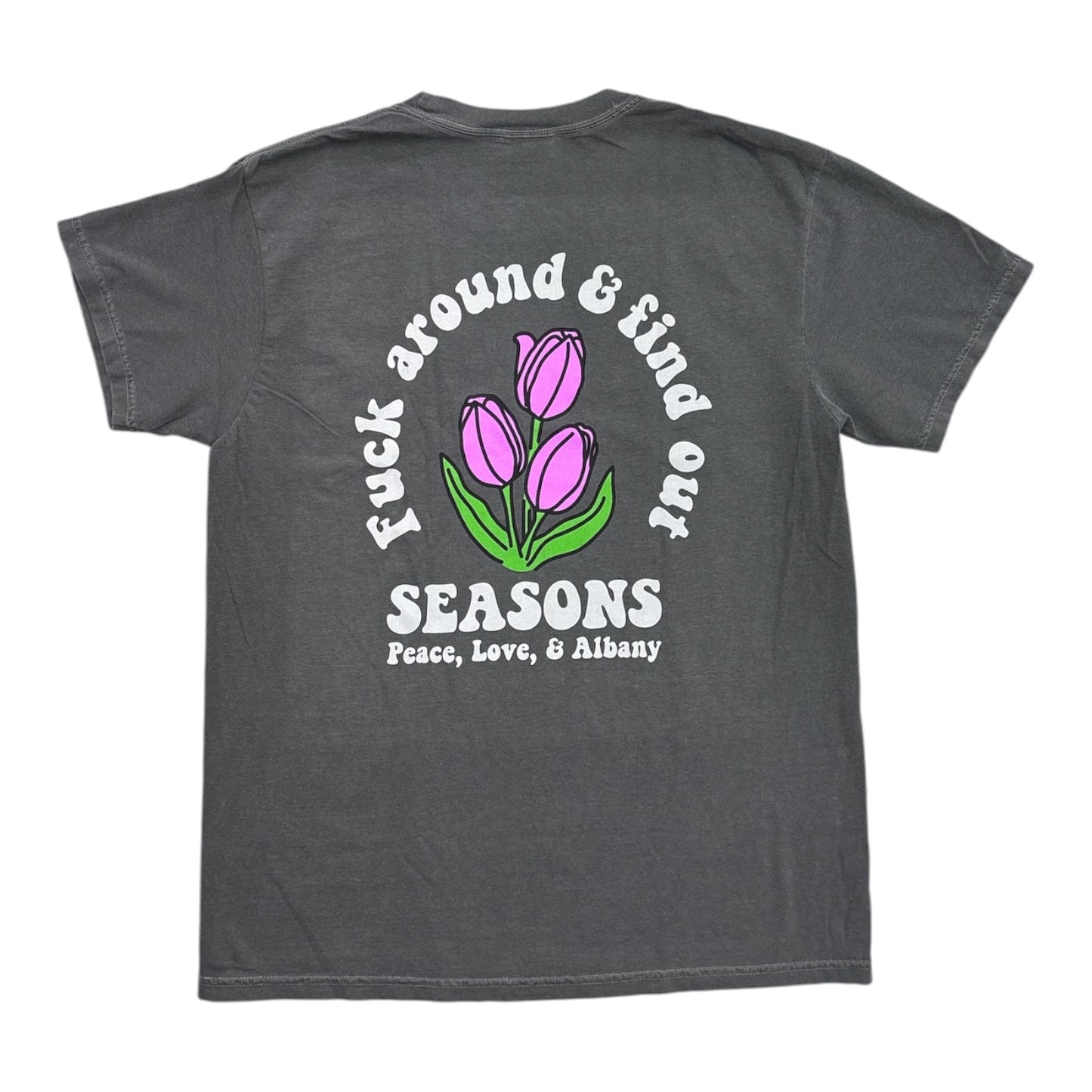 Seasons Fuck Around Tee- Pepper