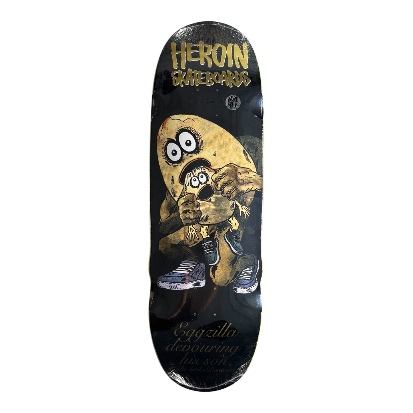 Heroin Egg EaterDeck- 9.75