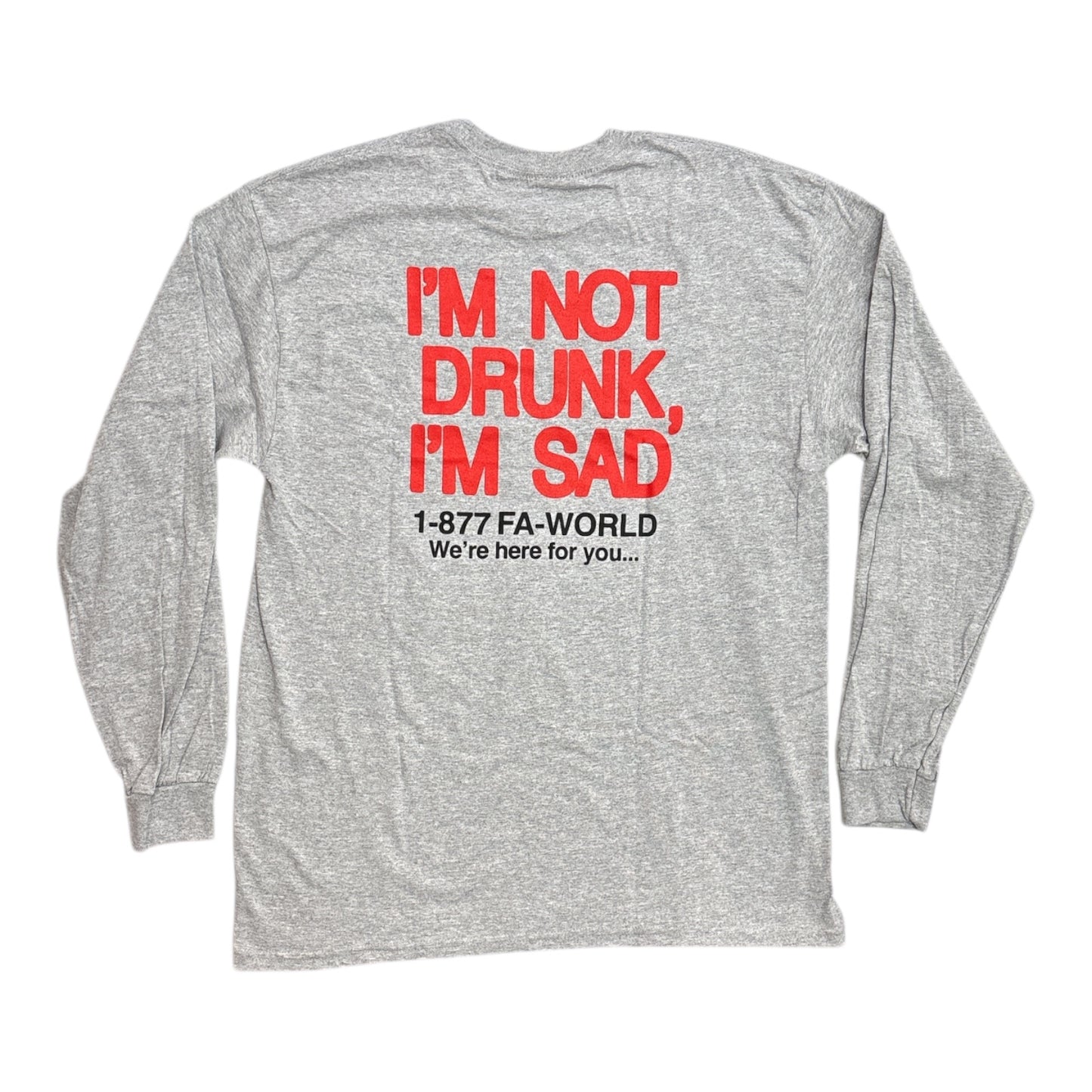 Fucking Awesome Drunk And Sad Long Sleeve Tee- Heather Grey